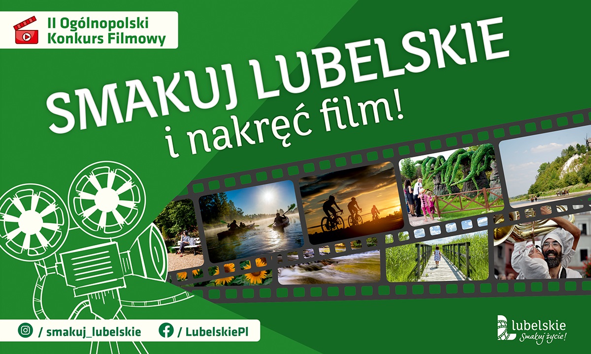 Smakuj Lubelskie i nakręć film!